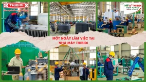 MỘT NGÀY LÀM VIỆC TẠI NHÀ MÁY THIBIDI