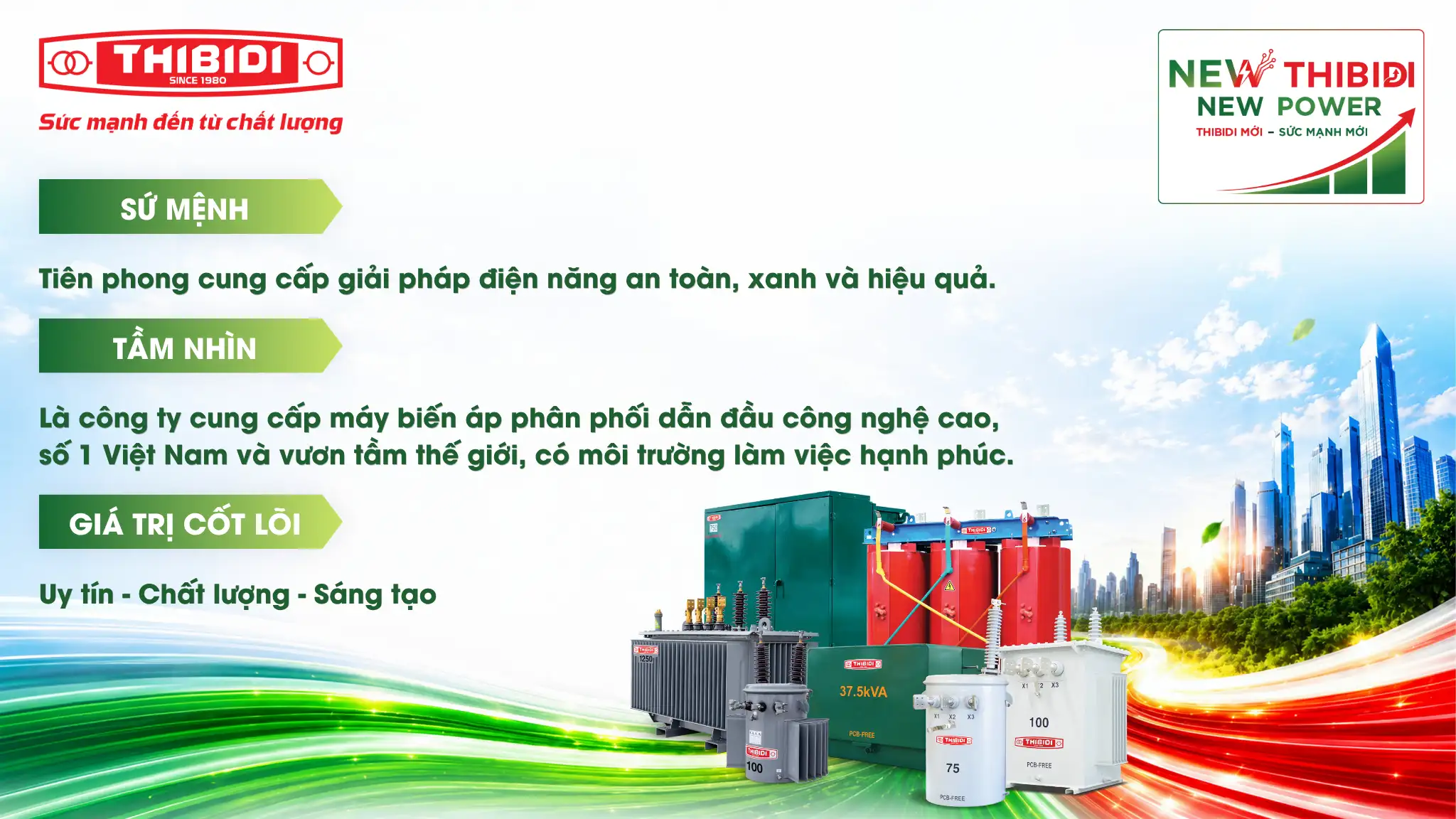 SỨ MỆNH - TẦM NHÌN - GIÁ TRỊ CỐT LÕI THIBIDI